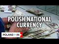 POLISH NATIONAL CURRENCY – Poland In