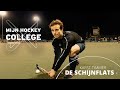 Mijn HockeyCollege - De Schijnflats