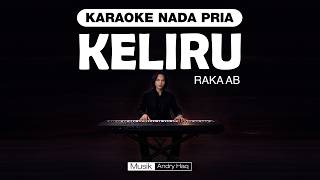 Download lagu KARAOKE KELIRU | RAKA AB | NADA PRIA #karaoke mp3 Download lagu KARAOKE KELIRU | RAKA AB | NADA PRIA #karaoke mp3