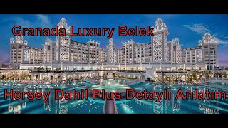 Granada Luxury Belek Hotel Tanıtım Bakmadan Gecme