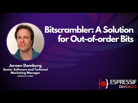 DevCon23 - Bitscrambler: A Solution for Out-of-order Bits