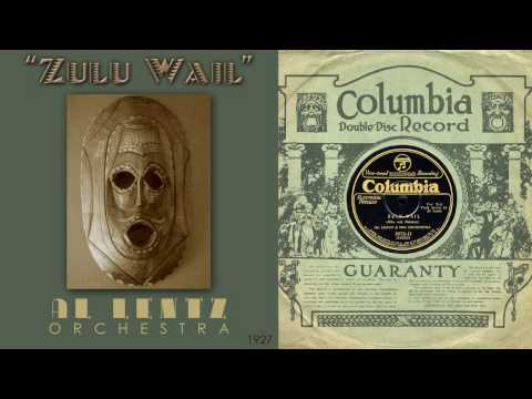 1927, Zulu Wail, Al Lentz Orch. HD 78rpm