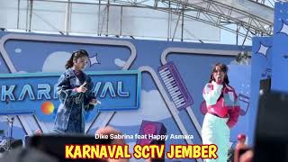 Download lagu tia monika - Dike Sabrina feat Happy Asmara KARNAVAL SCTV JEMBER mp3 Download lagu tia monika - Dike Sabrina feat Happy Asmara KARNAVAL SCTV JEMBER mp3