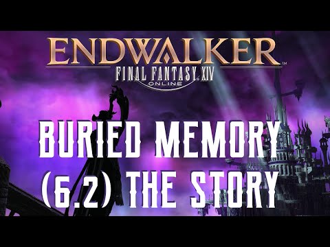 Buried Memory - The Story of Final Fantasy XIV Endwalker 6.2