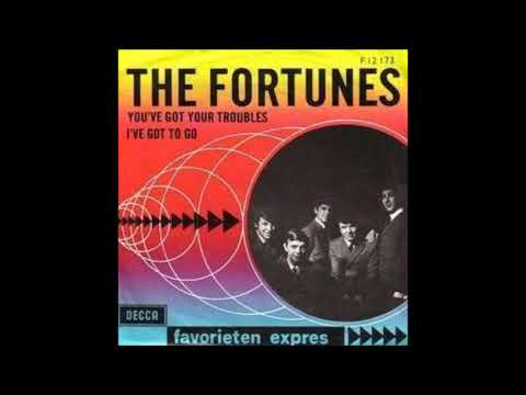 The Fortunes - You've Got Your Troubles 1965
