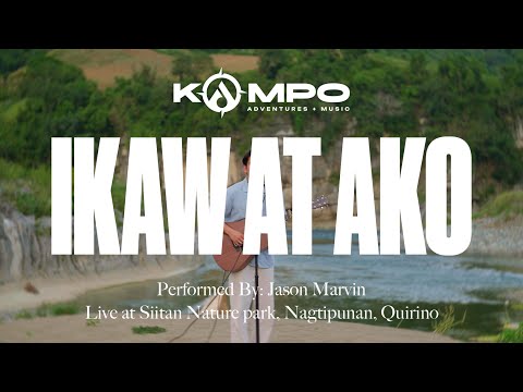 Ikaw at Ako - Jason Marvin | KAMPO Nagtipunan, Quirino Province | 2025