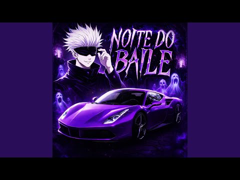 NOITE DO BAILE (Slowed)