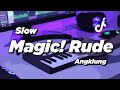DJ MAGIC RUDE SLOW ANGKLUNG | VIRAL TIK TOK