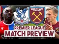 Crystal Palace v West Ham Utd Preview | 'MUST win for Hammers but Glasner is impressive' #CRYWHU