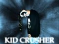Kid Crusher Wait & Bleed 