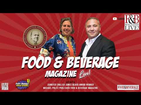 Food & Beverage Magazine LIVE!  Episode 121