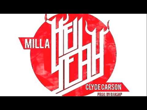 MILLA ft Clyde Carson - Hell Yeah