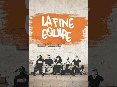 La Fine Équipe