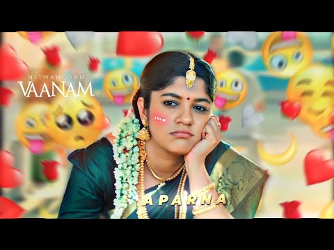 NITHAM ORU VAANAM || ARAATHU SONG || 🤗🤗 #aparna #nithamoruvaanam #lovestatus #fullscreenstatus
