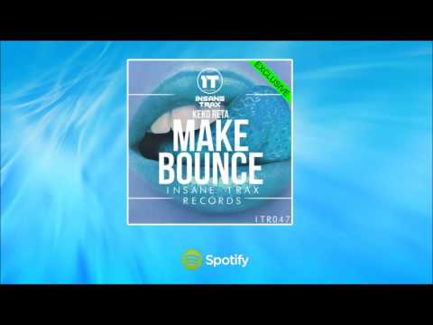 Keko Reta - MAKE BOUNCE (Preview)