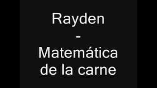 Rayden - Matematica de la Carne (Con letra) - En alma y hueso