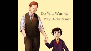 Do You Wanna Play Deductions? [Sherlock and Mycroft Frozen Parody]