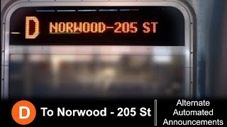 ᴴᴰ R160 Alternate D train to 205 Street Announcements.