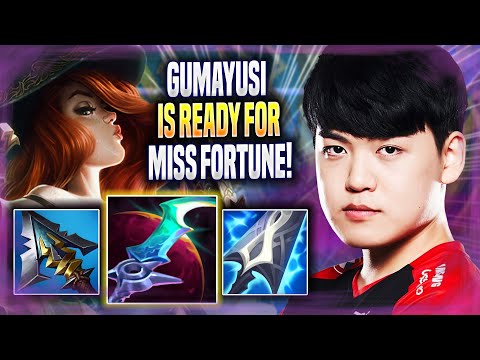 GUMAYUSI IS READY FOR MISS FORTUNE! - T1 Gumayusi Plays Miss Fortune ADC vs Xayah! | Season 2022