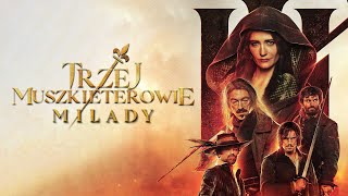 Trzej muszkieterowie: Milady - Zwiastun