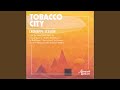 Tobacco City