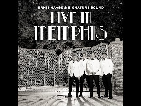 LIVE IN MEMPHIS - ERNIE HAASE & SIGNATURE SOUND 2024