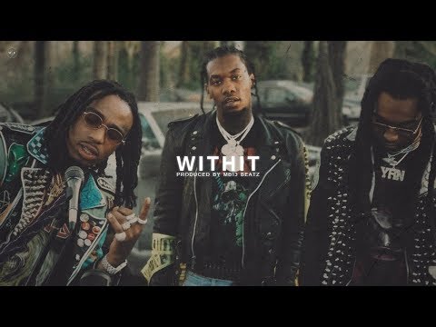 Free Migos x Kodak Black Type Beat - "With It"