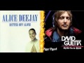 Alice DeeJay vs David Guetta ft. (Akon & Ne Yo ...