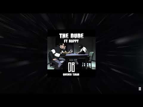 The Dude - Querer Tirar Feat. Happy [AUDIO] #dudedrumbox