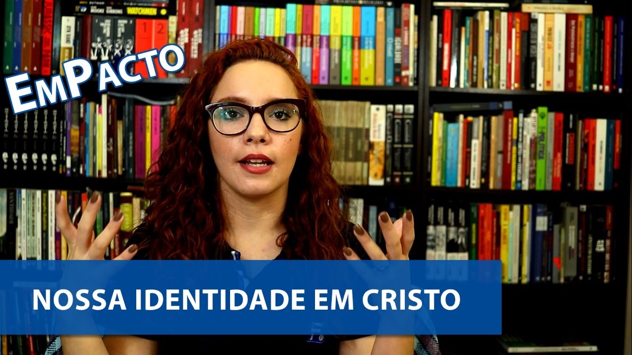 Nossa Identidade em Cristo | EmPacto