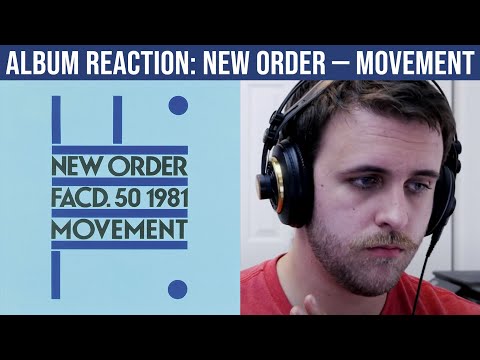ALBUM REACTION: New Order — Movement