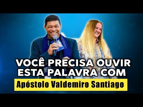 Apóstolo Valdemiro Santiago 🔥 você precisa ver esta palavra