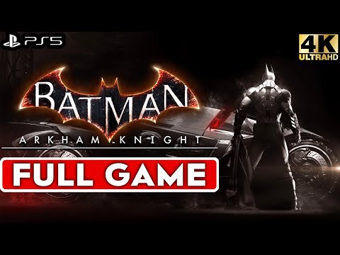 BATMAN ARKHAM KNIGHT Gameplay Walkthrough FULL GAME [4K60fps PS5] - No Commentary