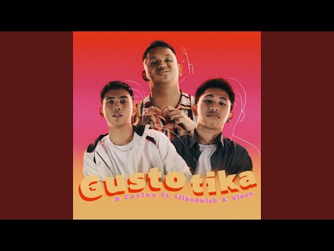 Gusto Tika (feat. LilBadWish & Vince)