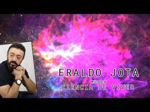 Ciência De Viver - Eraldo Jota