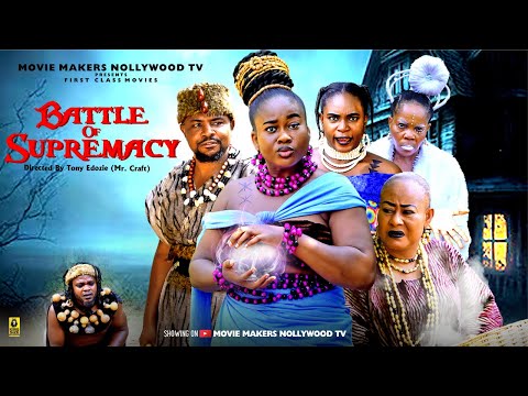 BATTLE OF SUPREMACY - PEACE ONUOHA, CHIBUIKE DARLINGTON, NGOZI EZEONU - LATEST 2026 NOLLYWOOD MOVIE