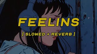 pnb rock - feelins [ slowed + reverb ] (lyrics)