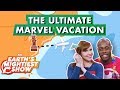 THE ULTIMATE MARVEL VACATION! | Earth’s Mightiest Show