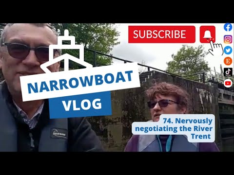 74. Nervously negotiating the River Trent