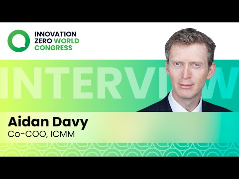 Aiden Davy, Co-COO, ICMM