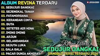 Download lagu SEBUJUR BANGKAI - SEJENGKAL TANAH - REVINA ALVIRA - AR PRO MUSIK DANGDUT FULL ALBUM TERBARU 2026 mp3