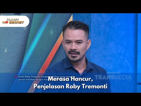 Merasa Hancur, Penjelasan Roby Tremonti - RUMPI NO SECRET (23/1/25) P2