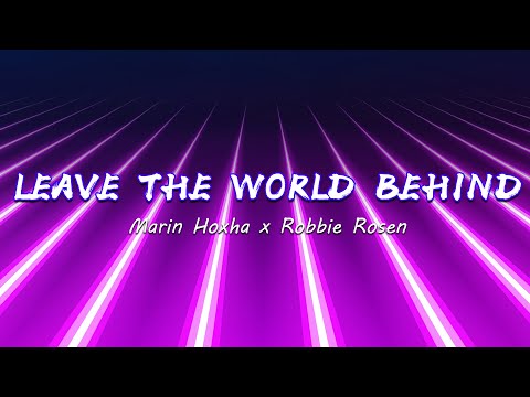 Marin Hoxha x Robbie Rosen - Leave The World Behind | Laser 3D Led