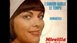 Mireille Mathieu L&#39;amour oublie le temps (1974)