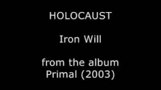 Holocaust - Iron Will