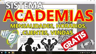 SISTEMA COMPLETO PARA ACADEMIAS, MENSALIDADES, HORÁRIOS, CLIENTES, VENDAS, NOTA 