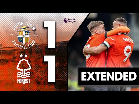 Luton 1-1 Nottingham Forest | Extended Premier League Highlights