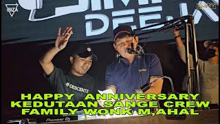 Download lagu HAPPY ANNIVERSARY KEDUTAAN SANGE CREW FAMILY WONK MAHAL BY DJ JIMMY ON THE MKIX mp3
