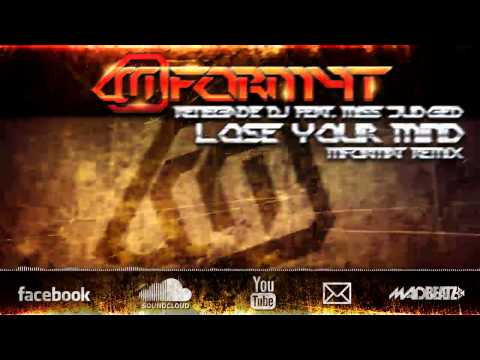 Renegade DJ feat. MissJudged - Lose Your Mind (M-ForMat Remix) (FULL) [HD + HQ]