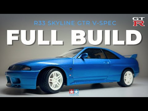 R33 Nissan Skyline GTR V-Spec Model Car Full Build Step by Step